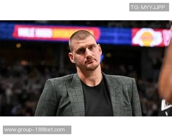 恩比德训练师批评媒体对约基奇伤情的双重标准要求取消65场规则